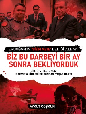 cover image of Erdogan'ın "Bizim Mete" Dediği Albay